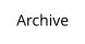 Archive
