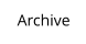 Archive